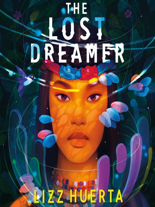 Title details for The Lost Dreamer by Lizz Huerta - Wait list